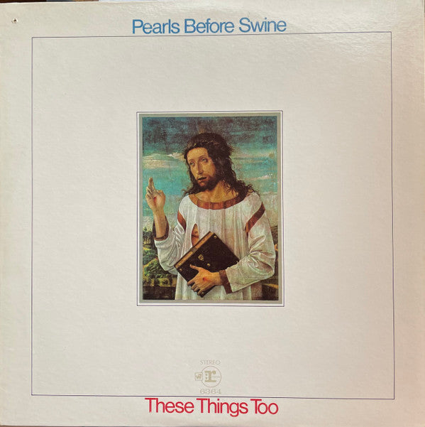 Pearls Before Swine - These Things Too (VG) (Vinyl LP)