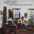 Gold, Andrew - What's Wrong With This Picture? (M) (Vinyl LP)