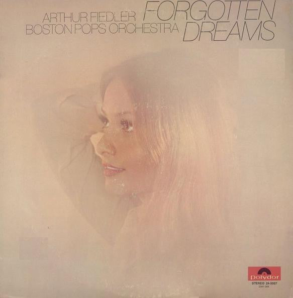 Fiedler, Arthur - Boston Pops Orchestra - Forgotten Dreams (VG+) (Vinyl LP)