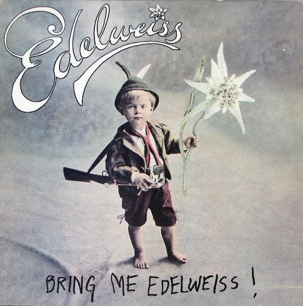 Edelweiss - Bring Me Edelweiss (VG+) (Vinyl LP)