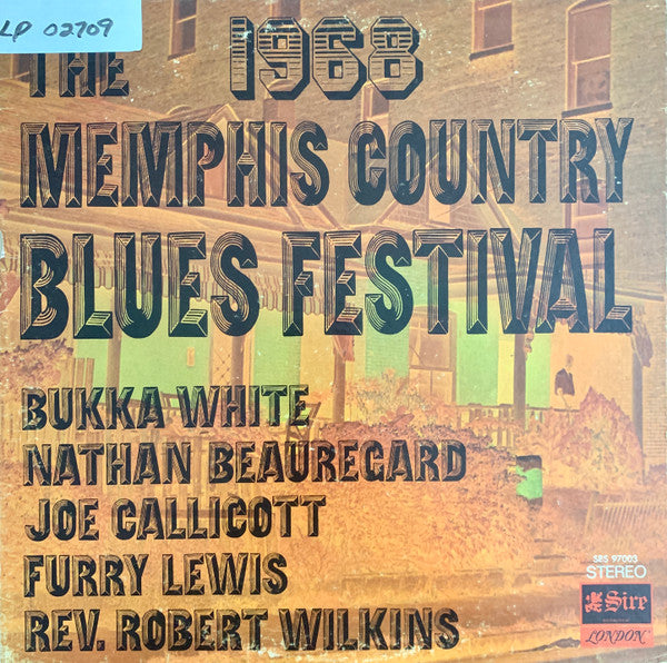 White, Bukka / Nathan Beauregard / Joe Callicott / Furry Lewis / Rev. Robert Wilkins* - The 1968 Memphis Country Blues Festival (VG+) (Vinyl LP)