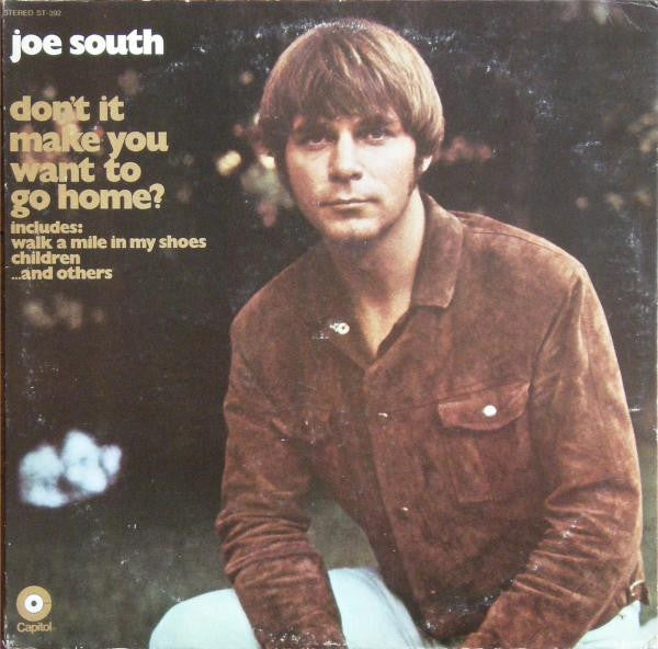 South, Joe - Don't It Make You Want To Go Home (VG) (Vinyl LP)