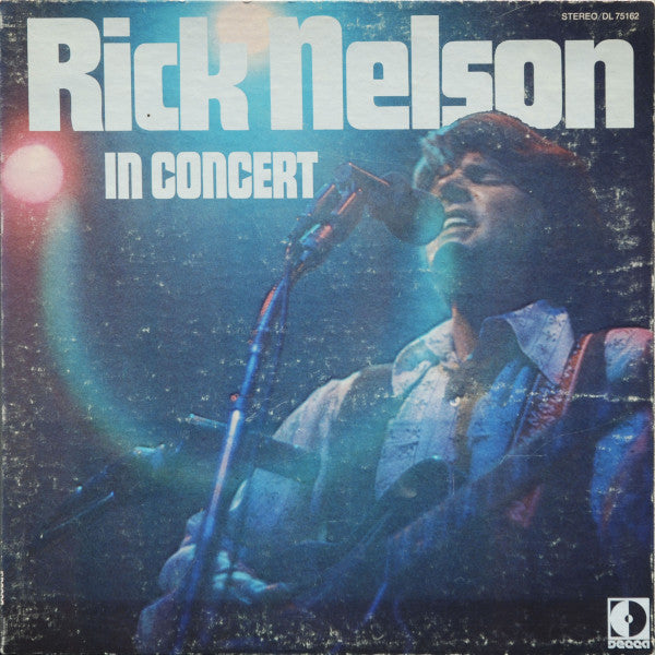 Nelson, Rick - Rick Nelson In Concert (Vinyl, VG+) (Vinyl LP)