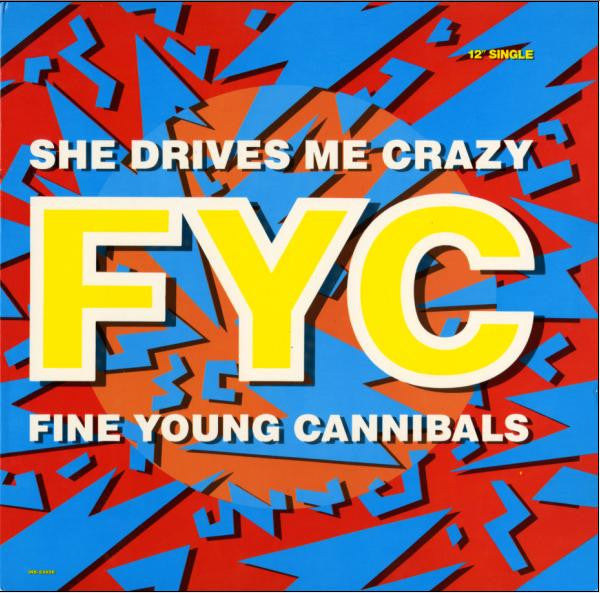 Fine Young Cannibals - She Drives Me Crazy (VG+) (Vinyl LP)