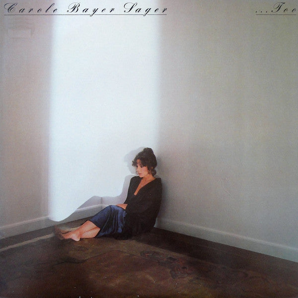 Sager, Carole Bayer - ...Too (VG+) (Vinyl LP)