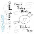 Good Flying Birds - Talulah's Tape (Vinyl LP)
