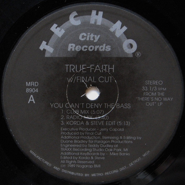 True Faith W/ Final Cut - You Can't Deny The Bass (VG+) (Vinyl LP)