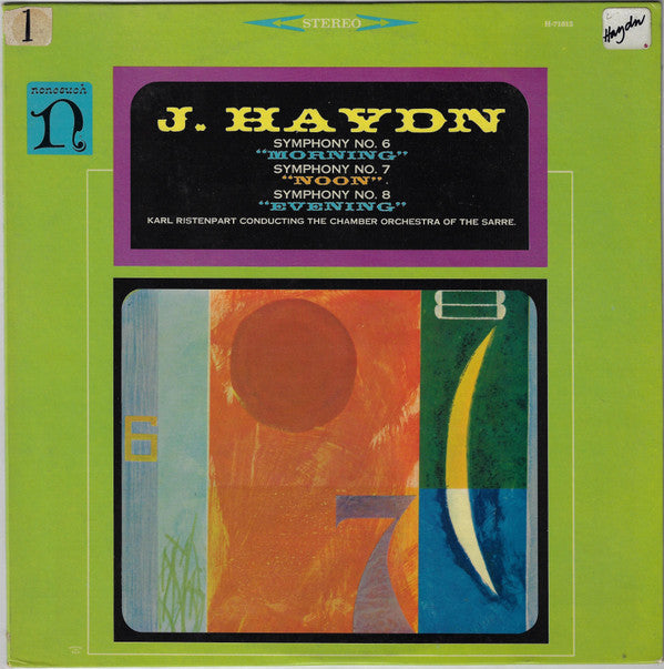 Haydn, Karl Ristenpart Conducting The Chamber Orchestra Of The Sarre* - Symphony No. 6 "Morning" / Symphony No. 7 "Noon" / Symphony No. 8 "Evening" (NM or M-) (Vinyl LP)