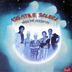 Creative Source - Pass The Feelin' On (VG+) (Vinyl LP)