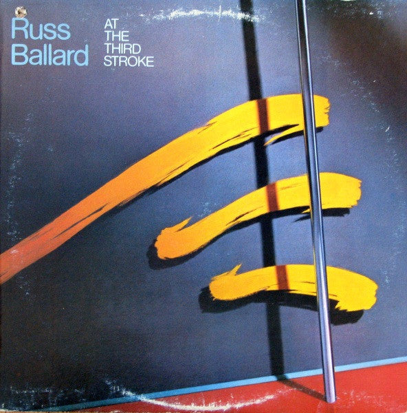Ballard, Russ - At The Third Stroke (VG+) (Vinyl LP)