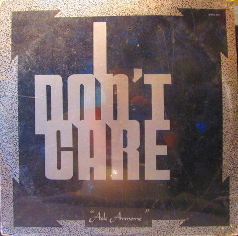 I Don't Care - Ask Anyone (VG+) (Vinyl LP)