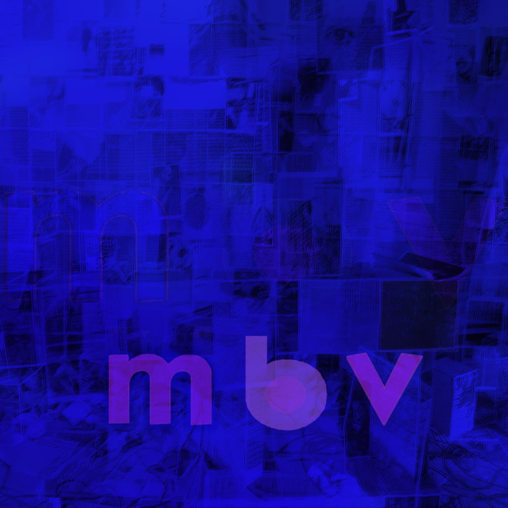 My Bloody Valentine - MBV (Vinyl LP)
