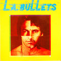 L. A. Bullets - L. A. Bullets (VG+) (Vinyl LP)
