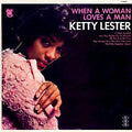 Lester, Ketty - When A Woman Loves A Man (VG) (Vinyl LP)