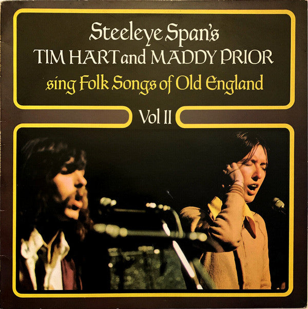 Hart, Tim And Maddy Prior - Steeleye Span's Tim Hart And Maddy Prior Sing Folk Songs Of Old England Vol II (VG+) (Vinyl LP)