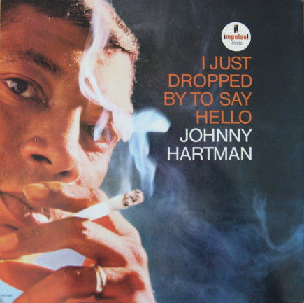 Hartman, Johnny - I Just Dropped By To Say Hello (Vinyl, VG+) (Vinyl LP)