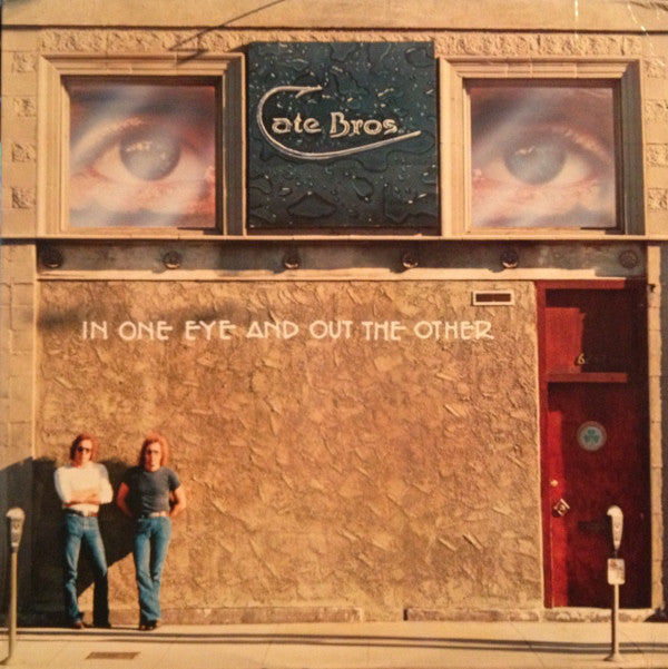 Cate Bros  - In One Eye And Out The Other (VG+) (Vinyl LP)