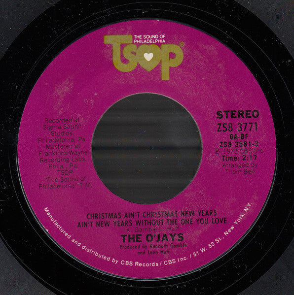 O'Jays - Christmas Ain't Christmas New Years Ain't New Years Without The One You Love/Just Can't Get Enough (45, VG) (Vinyl LP)