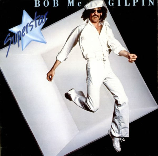 McGilpin, Bob - Superstar (Vinyl, VG+) (Vinyl LP)