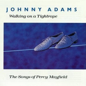 Adams, Johnny - Walking On A Tightrope (The Songs Of Percy Mayfield) (Vinyl, VG+) (Vinyl LP)