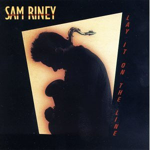 Riney, Sam - Lay It On The Line (VG+) (Vinyl LP)