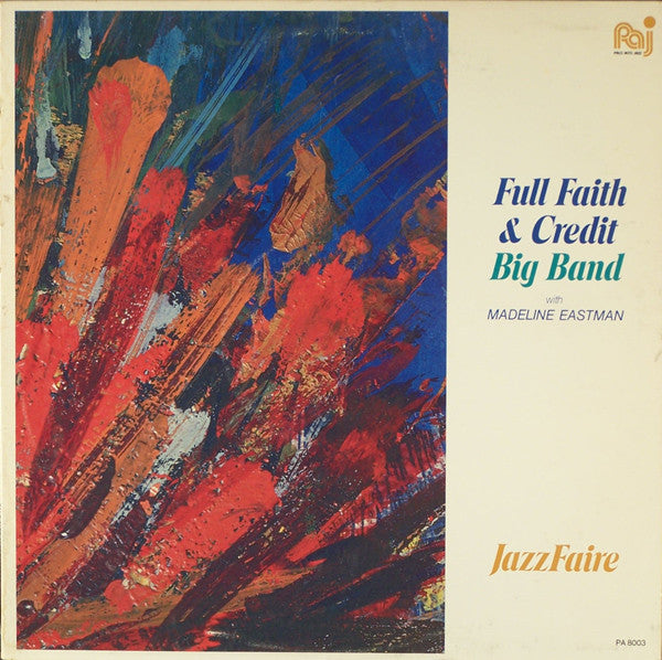 Full Faith & Credit Big Band With Madeline Eastman - Jazzfaire (VG+) (Vinyl LP)