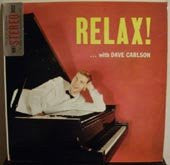 Carlson, Dave - Relax! (VG) (Vinyl LP)