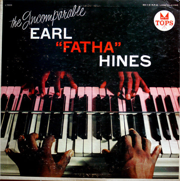 Hines, Earl "Fatha" - The Incomparable Earl "Fatha" Hines (Vinyl, VG) (Vinyl LP)