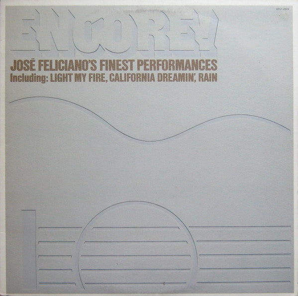 Feliciano, Jose - Encore! José Feliciano's Finest Performances (Vinyl, NM or M-) (Vinyl LP)