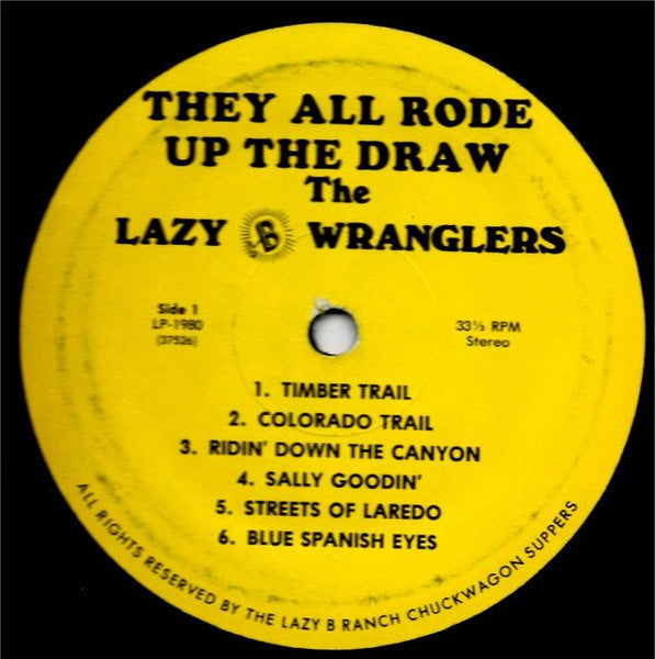Lazy B Wranglers - They All Rode Up The Draw (VG) (Vinyl LP)