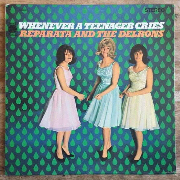 Reparata And The Delrons - Whenever A Teenager Cries (VG+) (Vinyl LP)