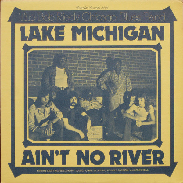 Riedy, Bob Chicago Blues Band - Lake Michigan Ain't No River (Vinyl, VG+) (Vinyl LP)