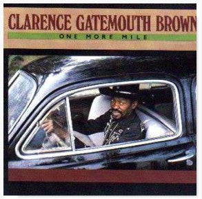Brown, Clarence Gatemouth- One More Mile (VG+) (Vinyl LP)