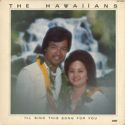 Hawaiians  - I'll Sing This Song For You (VG) (Vinyl LP)
