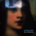 Marmoset - Tea Tornado (M) (Vinyl LP)