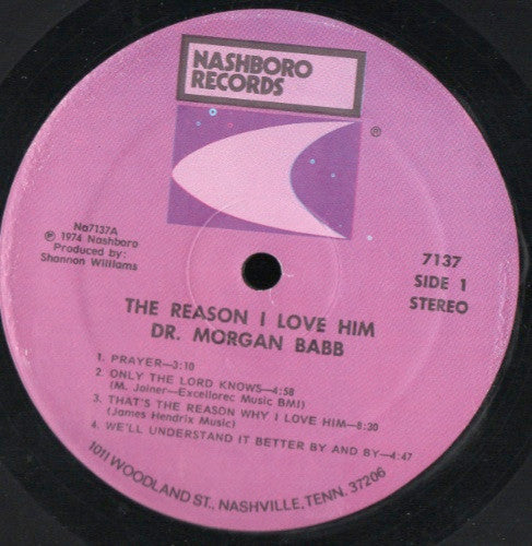 Babb, Dr. Morgan- The Reason I Love Him (VG+) (Vinyl LP)