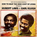 How To Beat The High Cost Of Living (Music From The Original Soundtrack) - Laws, Hubert and Earl Klugh(VG) (Vinyl LP)