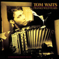Waits, Tom - Franks Wild Years (Vinyl, NM or M-) (Vinyl LP)