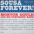 Gould, Morton And His Symphonic Band - Sousa Forever! (VG+) (Vinyl LP)