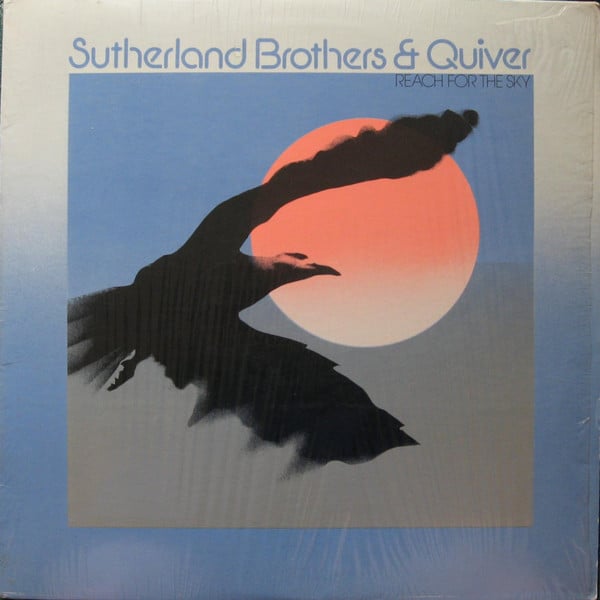 Sutherland Brothers & Quiver - Reach For The Sky (VG+) (Vinyl LP)