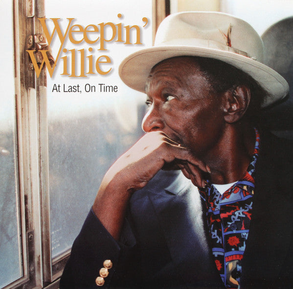 Weepin' Willie - At Last, On Time (Vinyl, VG+) (Vinyl LP)
