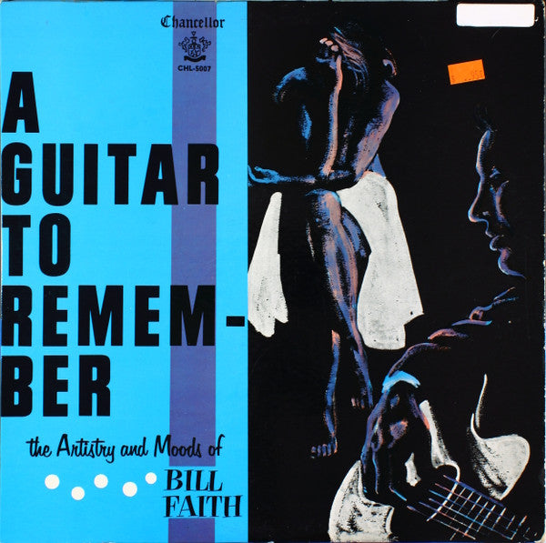 Faith, Bill - A Guitar To Remember (VG+) (Vinyl LP)
