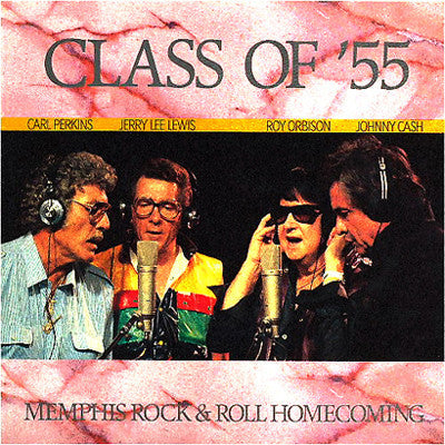 Class Of '55, Carl Perkins, Jerry Lee Lewis, Roy Orbison, Johnny Cash - Memphis Rock & Roll Homecoming (M) (Vinyl LP)
