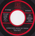 Hill, Dan - Sometimes When We Touch (VG+) (Vinyl LP)