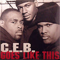 C.E.B. - Goes Like This (VG+) (Vinyl LP)
