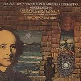 Ormandy / The Philadelphia Orchestra - Felix Mendelssohn-Bartholdy - Die Erste Walpurgisnacht / Hebrides Overture (VG+) (Vinyl LP)