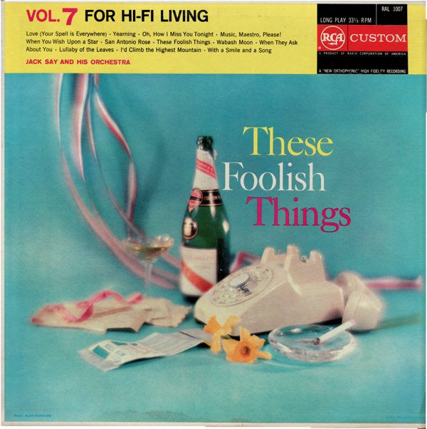 Say, Jack And His Orchestra - These Foolish Things - Vol. 7 For Hi-Fi Living (VG) (Vinyl LP)