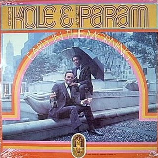 Kole, Robert & Ernest Param - Early In The Morning (VG+) (Vinyl LP)