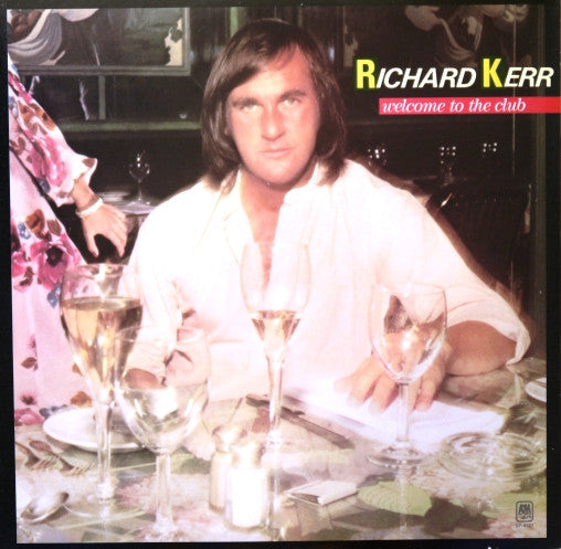 Kerr, Richard - Welcome To The Club (M) (Vinyl LP)