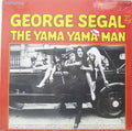 Segal, George - The Yama Yama Man (VG+) (Vinyl LP)